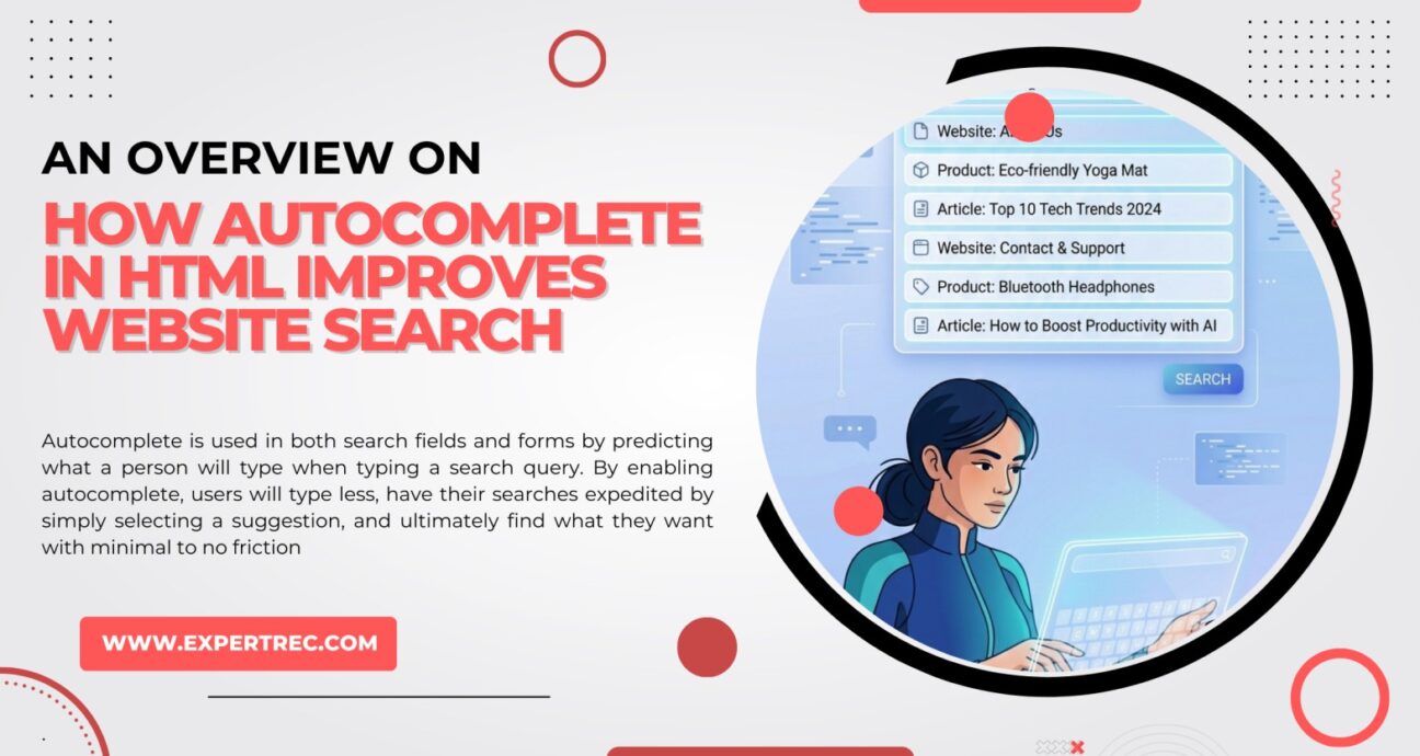 How Autocomplete in HTML Improves Website Search