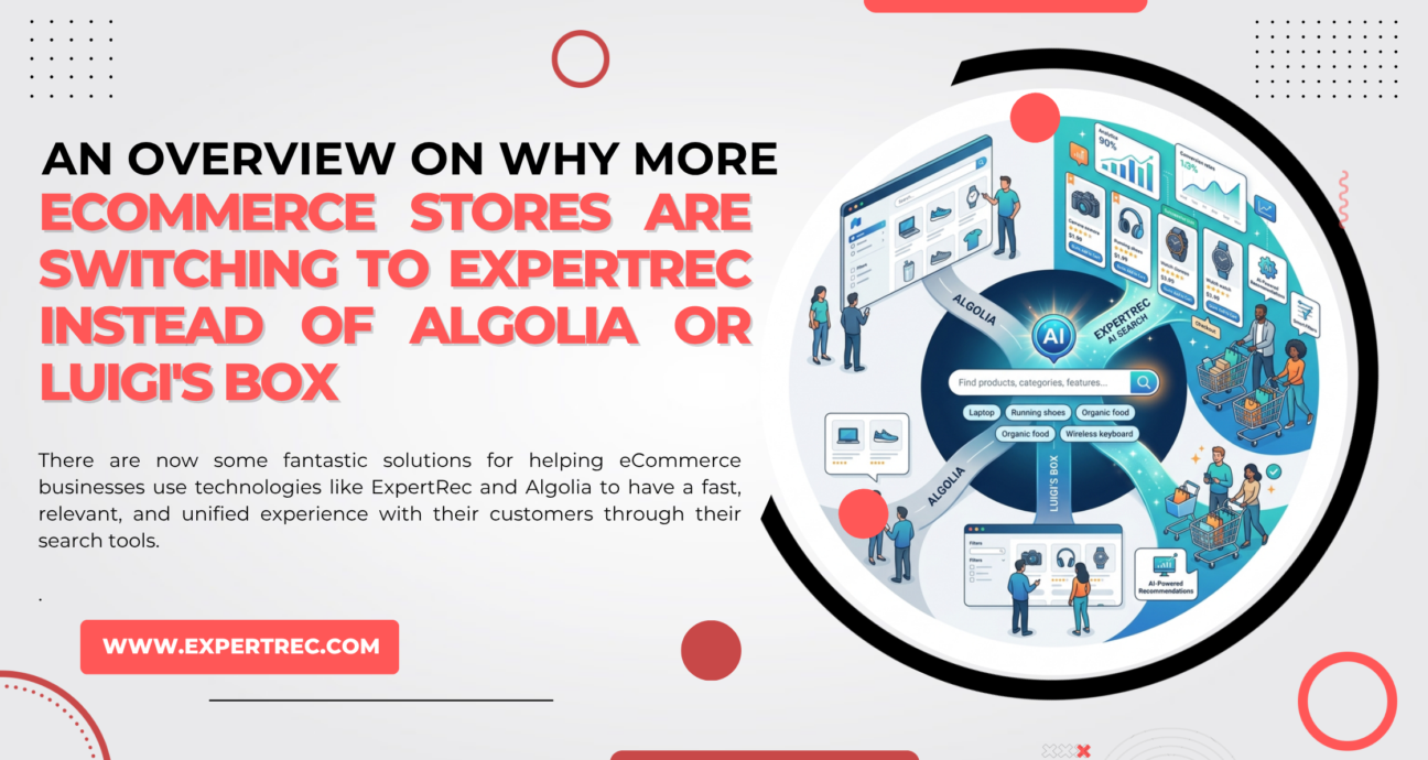 eCommerce Stores Are Switching to ExpertRec Instead of Algolia or Luigi's Box