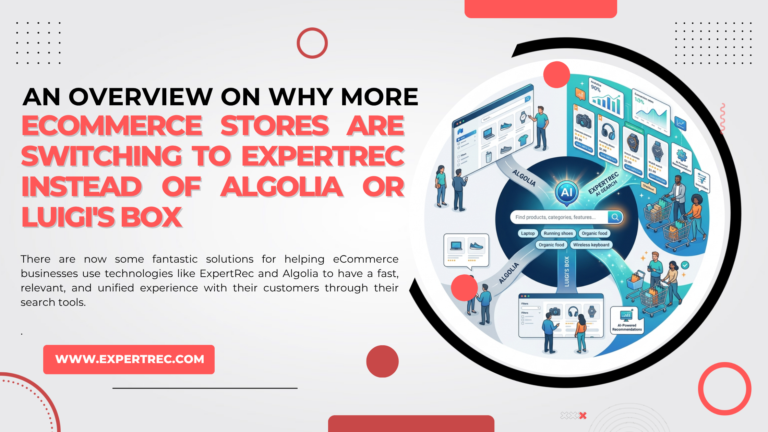 eCommerce Stores Are Switching to ExpertRec Instead of Algolia or Luigi's Box